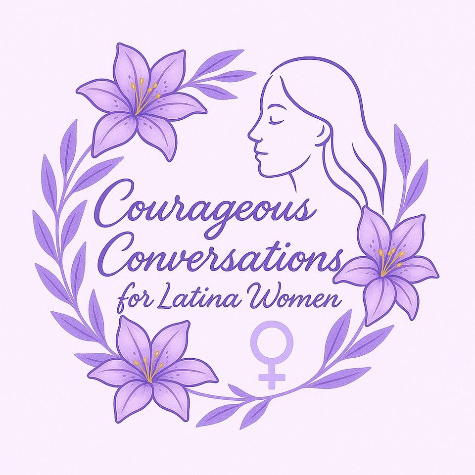 Group avatar for Courageous Conversations For Latina Women