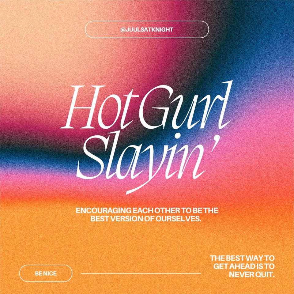 Group avatar for Hot Gurl Slayin’