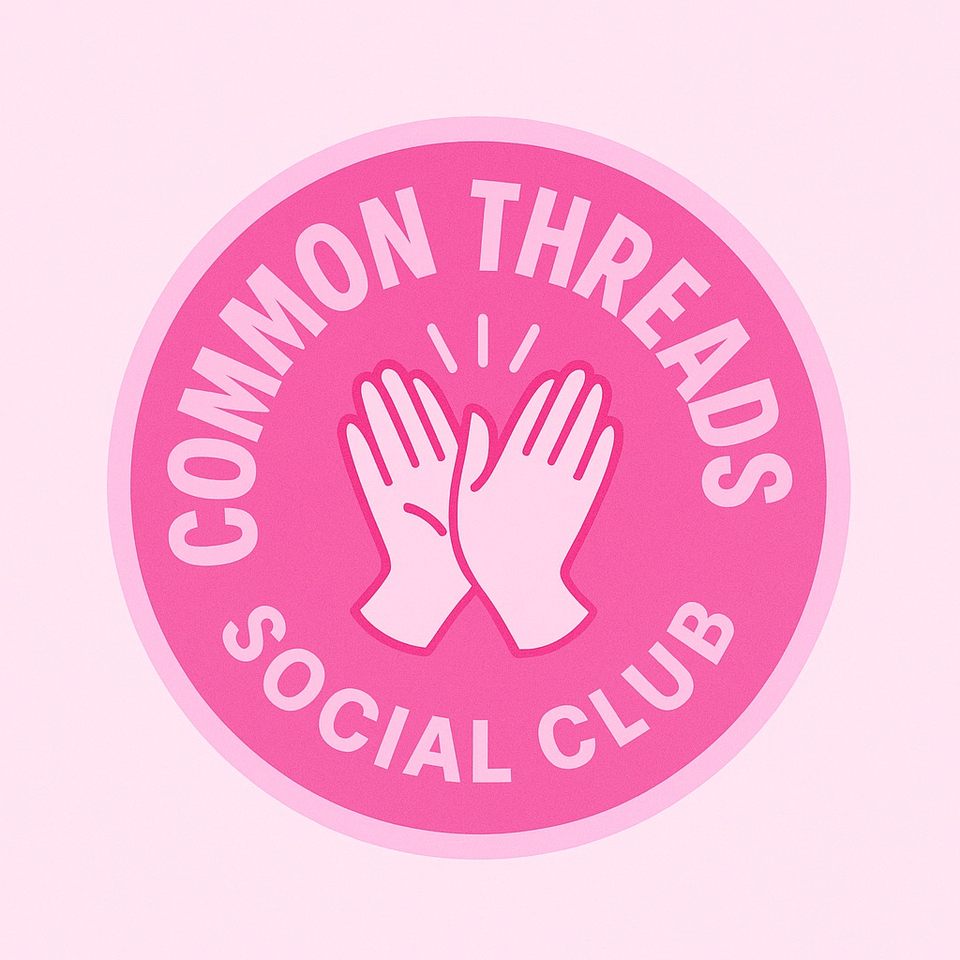 Group avatar for Common Threads Social Club🌞