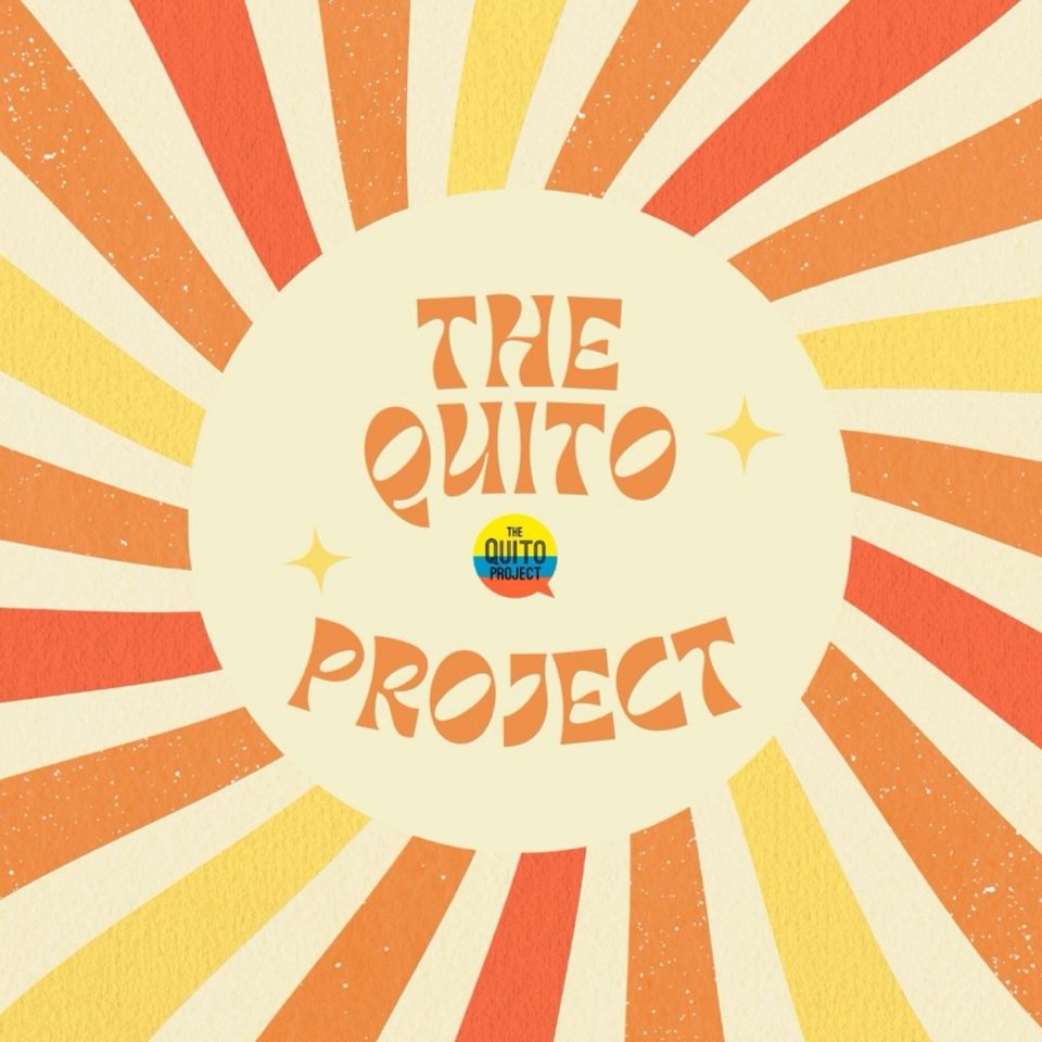 Group avatar for The Quito Project (2025-2026)