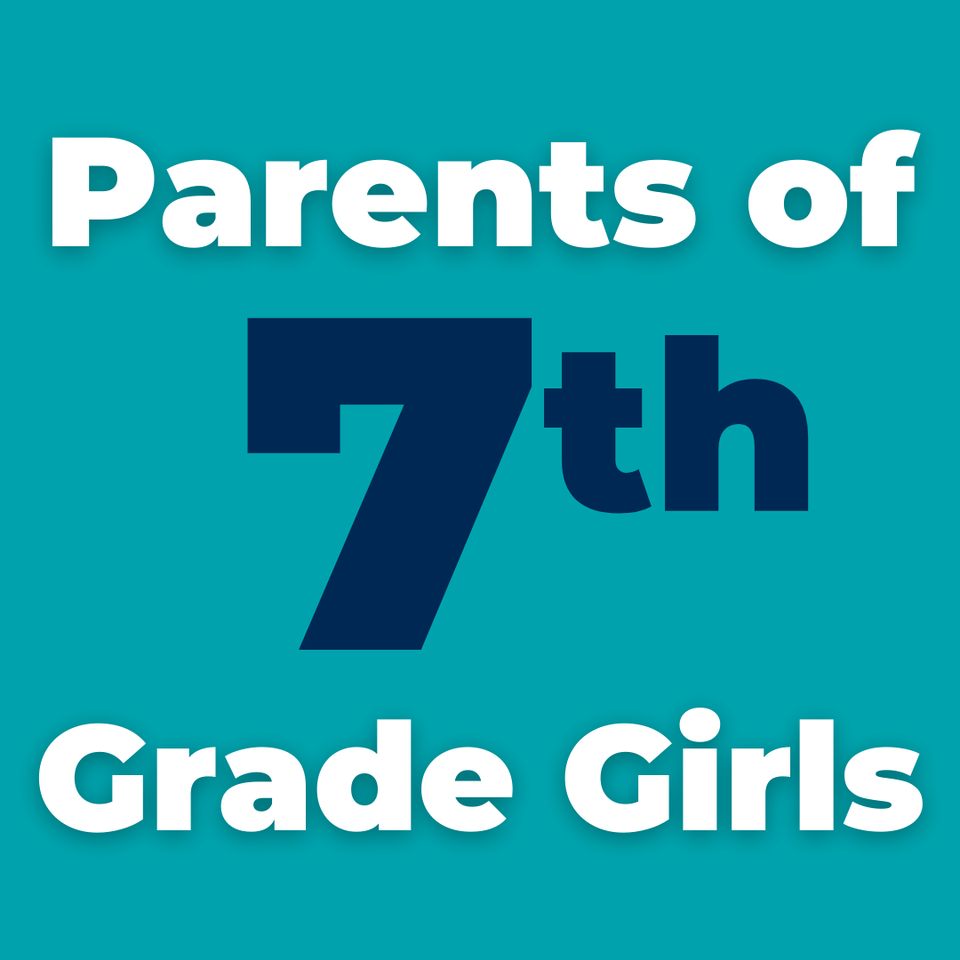 Group avatar for Parents | 7th Grade Girls