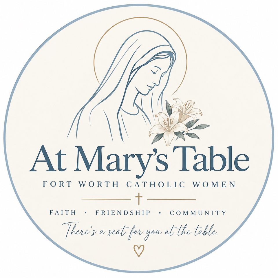 Group avatar for At Mary’s Table | Fort Worth Catholic Women