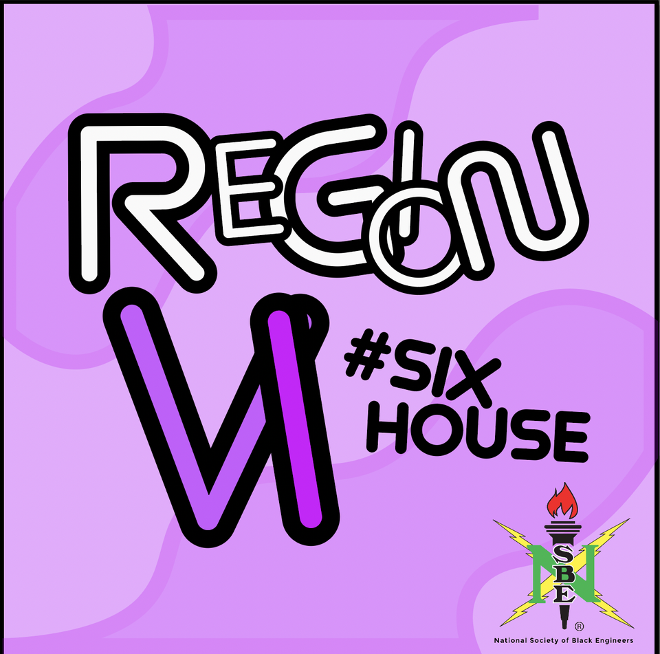 Group avatar for SIX HOUSE: NSBE- REGION VI