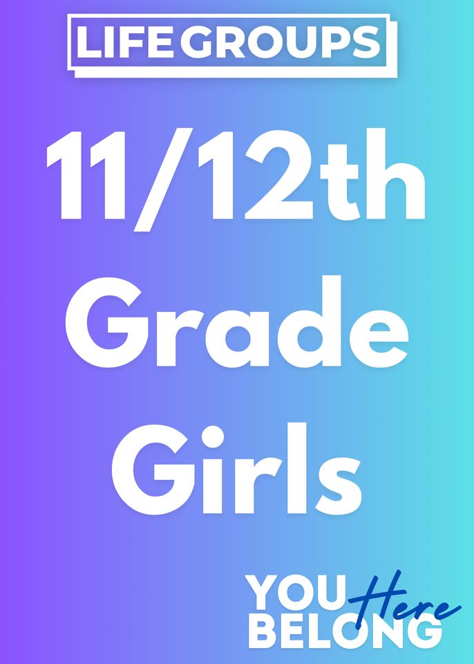 Group avatar for 11/12th Grade Girls