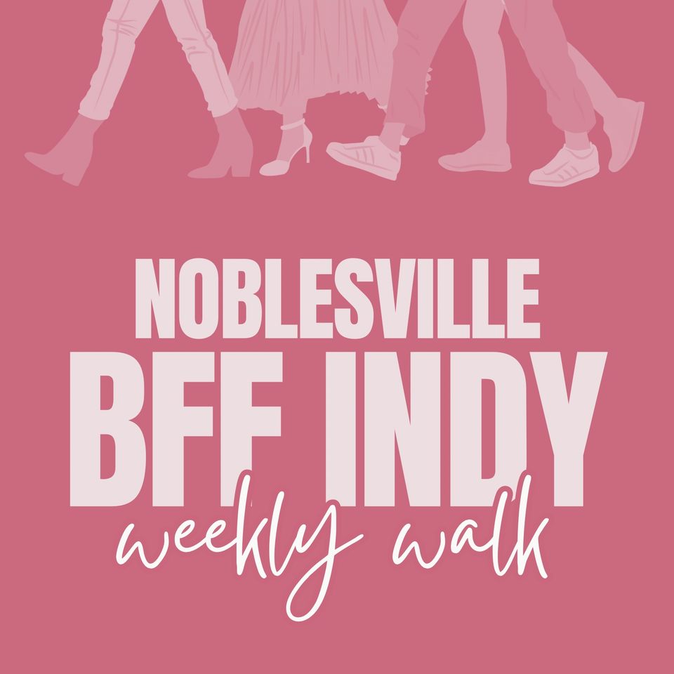 Group avatar for BFF Indy: Noblesville Weekly Walk
