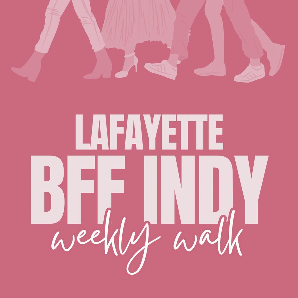 Group avatar for BFF Indy: Lafayette Weekly Walk