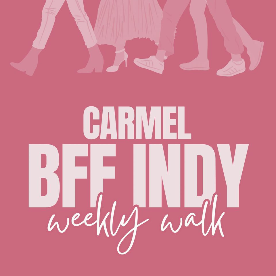 Group avatar for BFF Indy: Carmel Weekly Walk