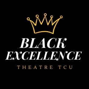 Group avatar for Theatre TCU Black Excellence (2025-2026)💜💛💜