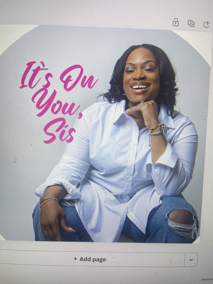 Group avatar for The It’s On You, Sis Inner Circle