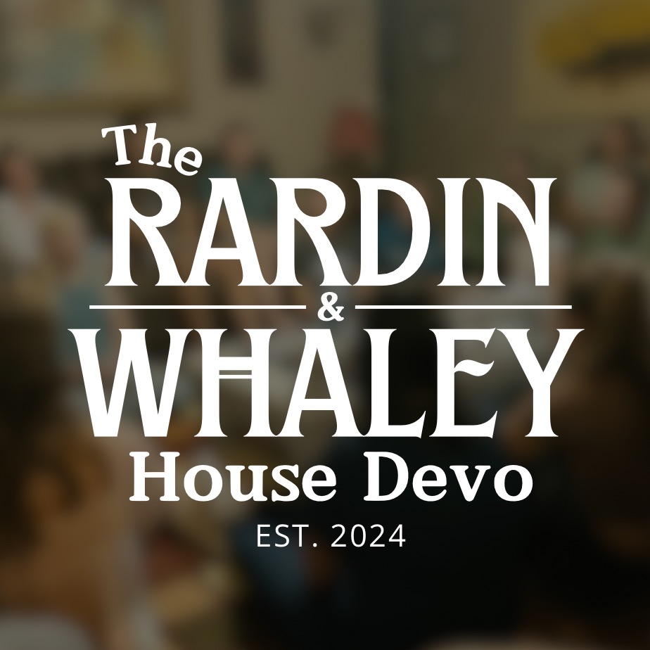 Group avatar for The Rardin &amp; Whaley House Devo